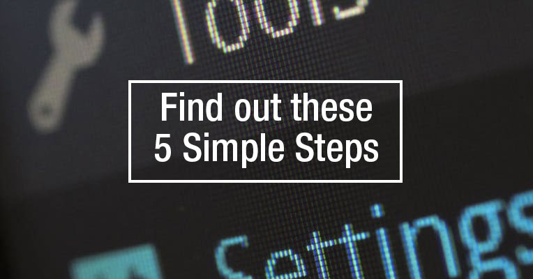 Find out these 5 Simple Steps