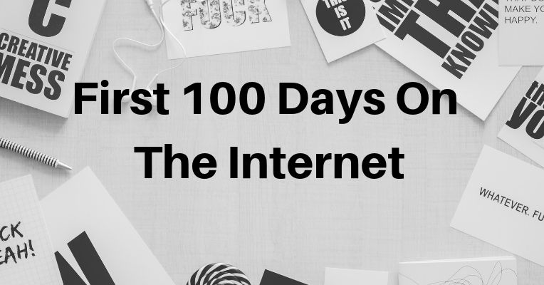 Your 1st 100 Days in Internet Marketing